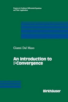 Gianni Dal Maso - An Introduction to G-Convergence - 9781461267096 - V9781461267096