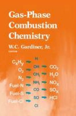 Gardiner, W.c., Jr. - Gas-Phase Combustion Chemistry - 9781461270881 - V9781461270881