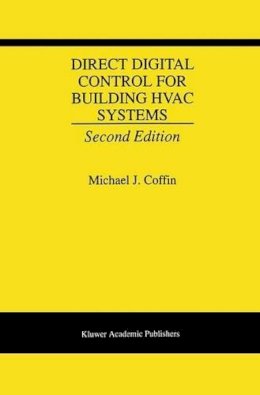 Michael J. Coffin - Direct Digital Control for Building HVAC Systems - 9781461372325 - V9781461372325