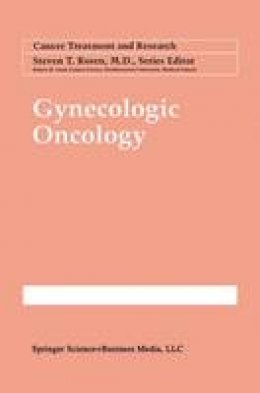 Robert F. Ozols (Ed.) - Gynecologic Oncology - 9781461374879 - V9781461374879