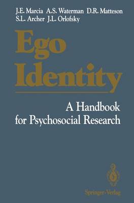 James Marcia - Ego Identity: A Handbook for Psychosocial Research - 9781461383321 - V9781461383321