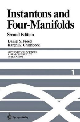 Daniel S. Freed - Instantons and Four-Manifolds - 9781461397052 - V9781461397052
