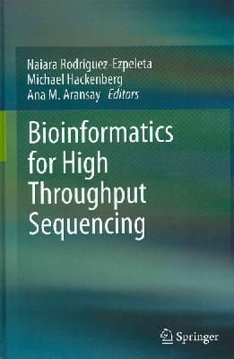 N/A - Bioinformatics for High Throughput Sequencing - 9781461407812 - V9781461407812