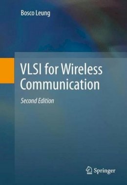 Bosco Leung - VLSI for Wireless Communication - 9781461409854 - V9781461409854