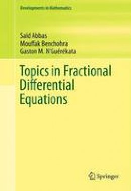 Said Abbas - Topics in Fractional Differential Equations - 9781461440352 - V9781461440352