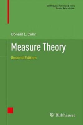 Donald L. Cohn - Measure Theory: Second Edition (Birkhäuser Advanced Texts   Basler Lehrbücher) - 9781461469551 - V9781461469551