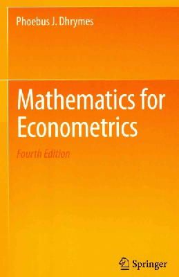 Phoebus J. Dhrymes - Mathematics for Econometrics - 9781461481447 - V9781461481447