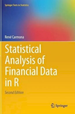 René Carmona - Statistical Analysis of Financial Data in R - 9781461487876 - V9781461487876