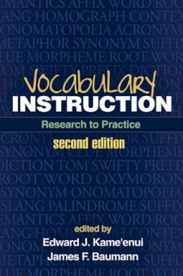 Edward J. Kame´enui (Ed.) - Vocabulary Instruction: Research to Practice - 9781462503971 - V9781462503971