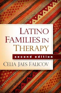 Celia Jaes Falicov - Latino Families in Therapy - 9781462522323 - V9781462522323