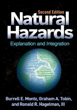 Burrell E. Montz - Natural Hazards: Explanation and Integration - 9781462529186 - V9781462529186