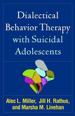 Alec L. Miller - Dialectical Behavior Therapy with Suicidal Adolescents - 9781462532056 - V9781462532056