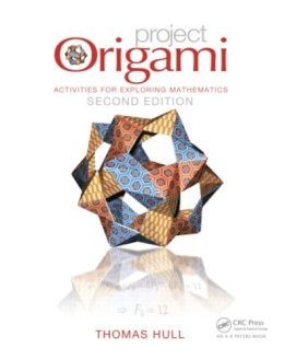 Thomas Hull - Project Origami: Activities for Exploring Mathematics, Second Edition - 9781466567917 - V9781466567917
