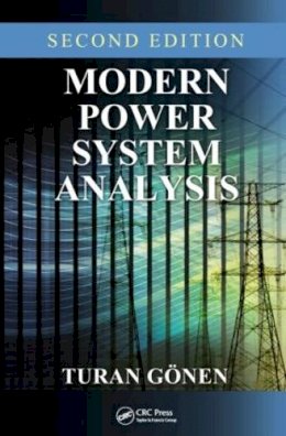 Turan Gonen - Modern Power System Analysis - 9781466570818 - V9781466570818