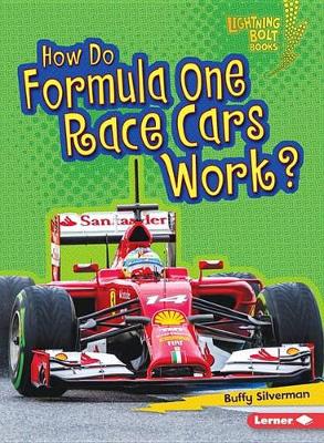 Buffy Silverman - How Do Formula One Race Cars Work - 9781467796811 - V9781467796811