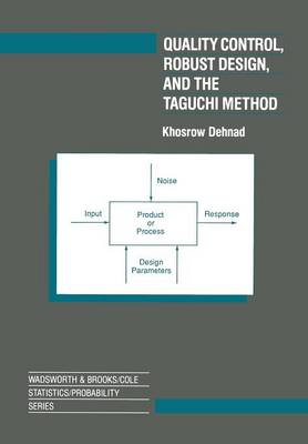 Khosrow Dehnad - Quality Control, Robust Design, and the Taguchi Method - 9781468414745 - V9781468414745