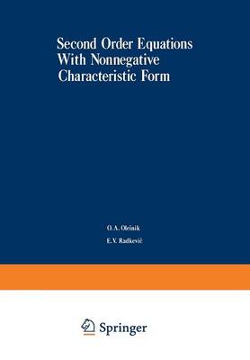 O. A. Oleinik - Second-Order Equations With Nonnegative Characteristic Form - 9781468489675 - V9781468489675