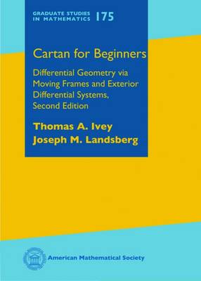 Thomas A. Ivey - Cartan for Beginners: Differential Geometry via Moving Frames and Exterior Differential Systems - 9781470409869 - V9781470409869