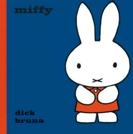 Dick Bruna - Miffy - 9781471120787 - V9781471120787