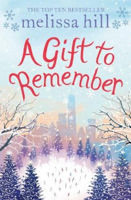 Melissa Hill - A Gift to Remember - 9781471127632 - KRA0010547