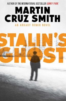 Martin Cruz Smith - Stalin´s Ghost - 9781471131141 - V9781471131141