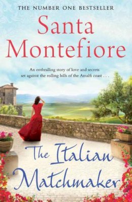 Santa Montefiore - The Italian Matchmaker - 9781471133688 - V9781471133688