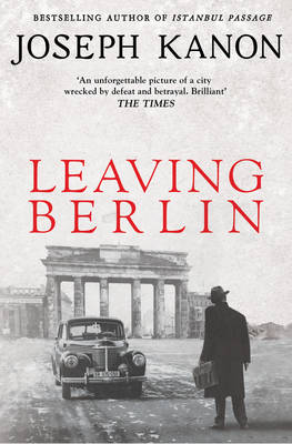 Joseph Kanon - Leaving Berlin - 9781471137068 - V9781471137068