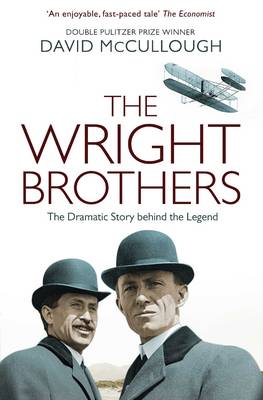 David McCullough - The Wright Brothers: The Dramatic Story-Behind-the-Story - 9781471150388 - V9781471150388