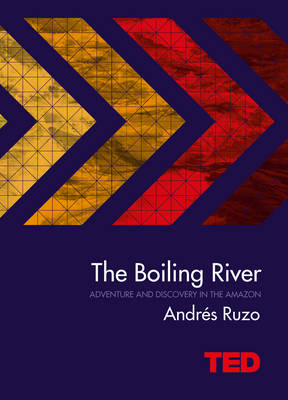 Andres Ruzo - The Boiling River - 9781471151583 - V9781471151583