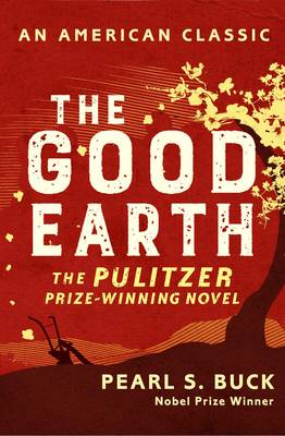 Pearl S. Buck - The Good Earth - 9781471151873 - V9781471151873