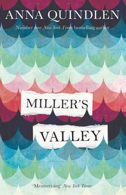 Anna Quindlen - Miller´s Valley - 9781471158773 - V9781471158773