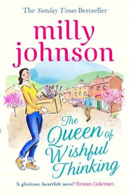 Milly Johnson - The Queen of Wishful Thinking - 9781471161735 - V9781471161735 Milly Johnson - The Queen of Wishful Thinking - 9781471161735 - V9781471161735