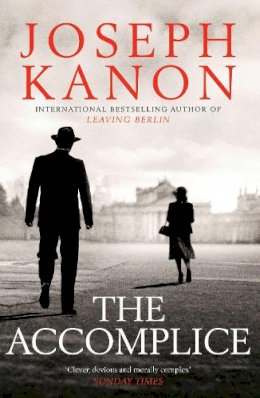 Joseph Kanon - The Accomplice - 9781471162664 - 9781471162664