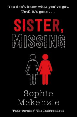 Sophie McKenzie - Sister, Missing - 9781471185786 - 9781471185786