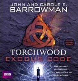 John Barrowman - Torchwood: Exodus Code - 9781471306655 - V9781471306655