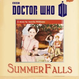 Amelia Williams - Doctor Who: Summer Falls - 9781471353390 - V9781471353390