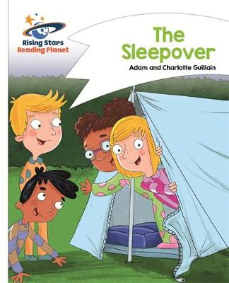 Adam Guillain - Reading Planet - The Sleepover - White: Comet Street Kids - 9781471877698 - V9781471877698