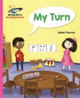 Isabel Thomas - Reading Planet - My Turn - Pink B: Galaxy - 9781471879449 - V9781471879449