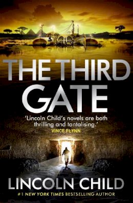 Lincoln Child - The Third Gate - 9781472108265 - V9781472108265