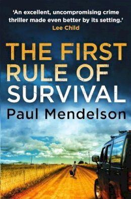 Paul Mendelson - The First Rule Of Survival - 9781472111364 - V9781472111364