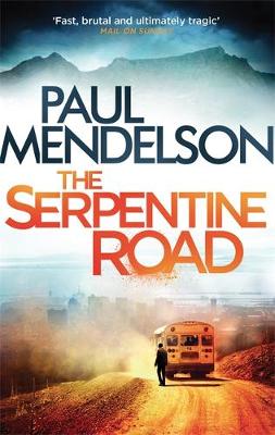 Paul Mendelson - The Serpentine Road - 9781472111388 - V9781472111388