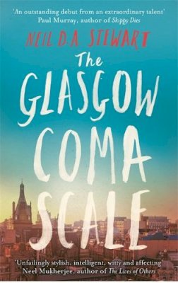 Neil Stewart - The Glasgow Coma Scale - 9781472113115 - V9781472113115