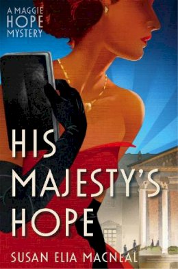 Susan Elia Macneal - His Majesty´s Hope - 9781472114013 - V9781472114013