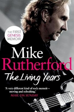 Mike Rutherford - The Living Years - 9781472116963 - V9781472116963