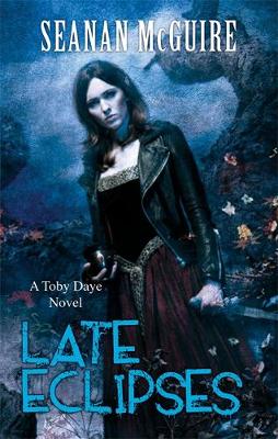 Seanan McGuire - Late Eclipses (Toby Daye Book 4) - 9781472120106 - V9781472120106