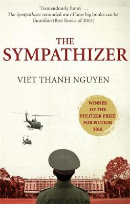 Viet Thanh Nguyen - The Sympathizer: Winner of the Pulitzer Prize for Fiction - 9781472151360 - 9781472151360