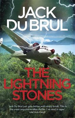 Jack B. Du Brul - The Lightning Stones - 9781472152282 - V9781472152282