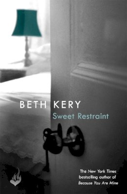 Beth Kery - Sweet Restraint - 9781472200433 - V9781472200433