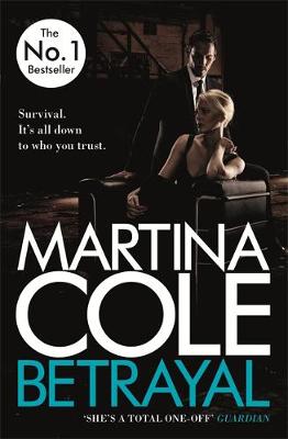 Martina Cole - Betrayal: A gripping suspense thriller testing family loyalty - 9781472201058 - V9781472201058