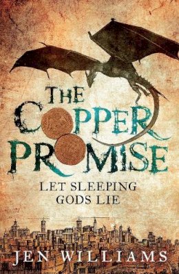 Jen Williams - The Copper Promise (complete novel) - 9781472211125 - V9781472211125